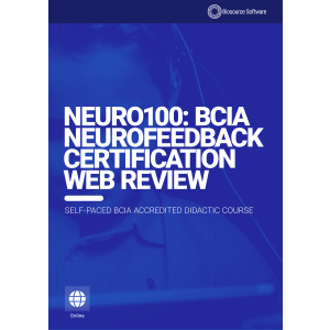 Neuro100: BCIA Neurofeedback Certification Web Review