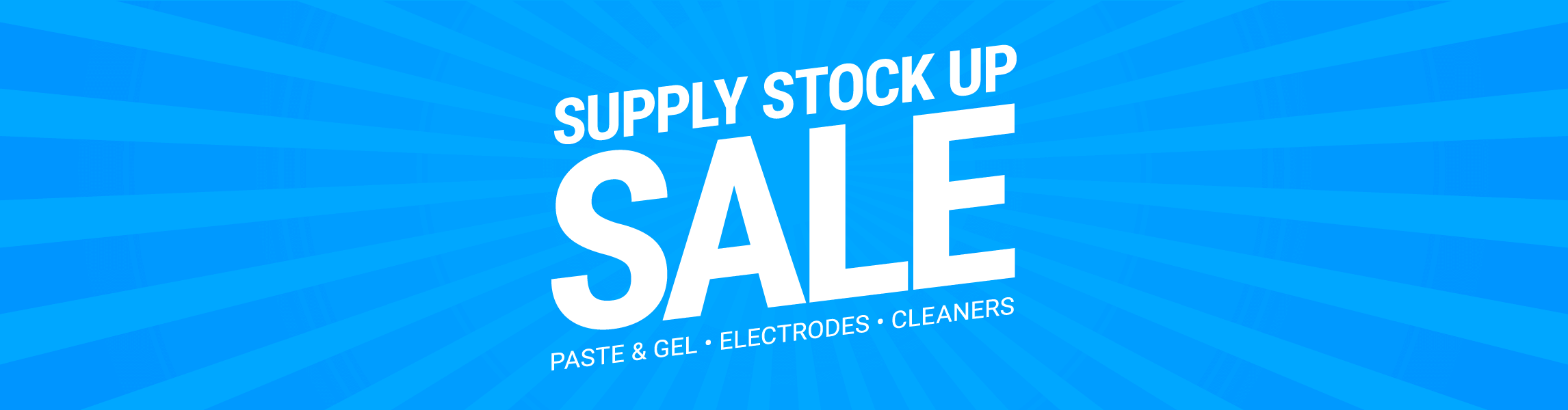 SUPPY STOCK UP SALE!